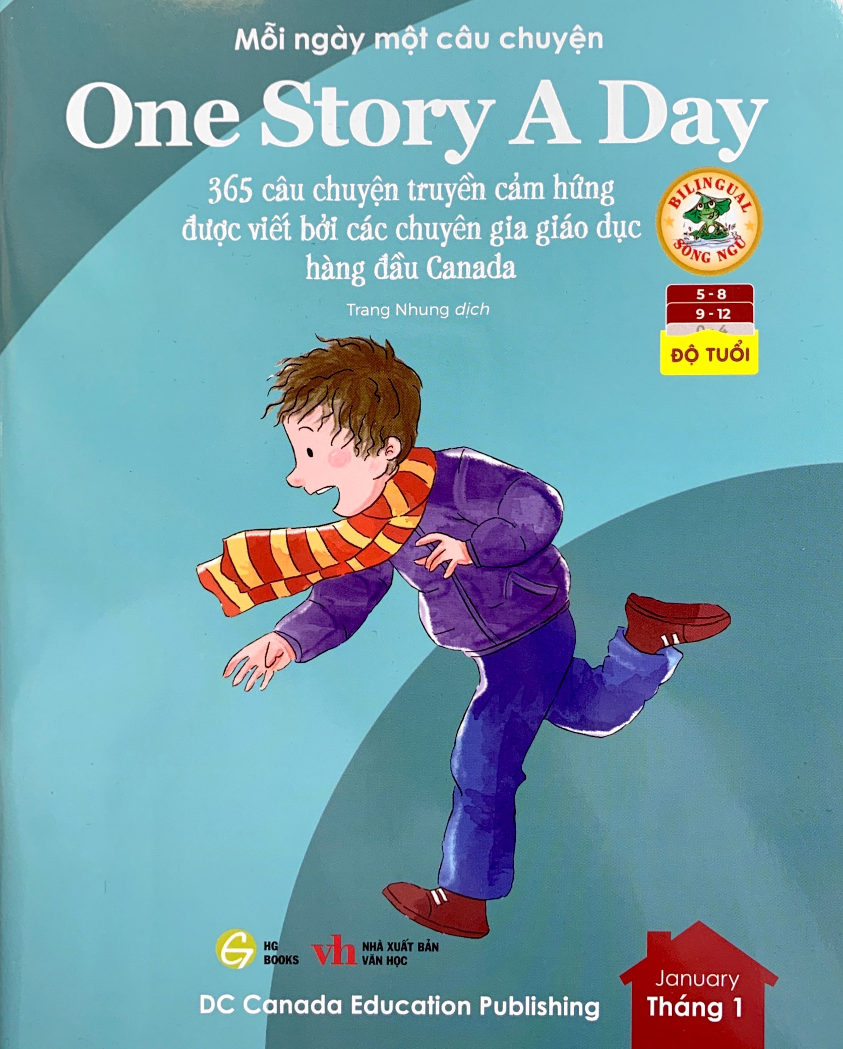 mỗi ngày một câu chuyện - one story a day - 365 câu chuyện truyền cảm hứng được viết bởi các chuyên gia giáo dục hàng đầu canada - tháng 1 - Ảnh 2
