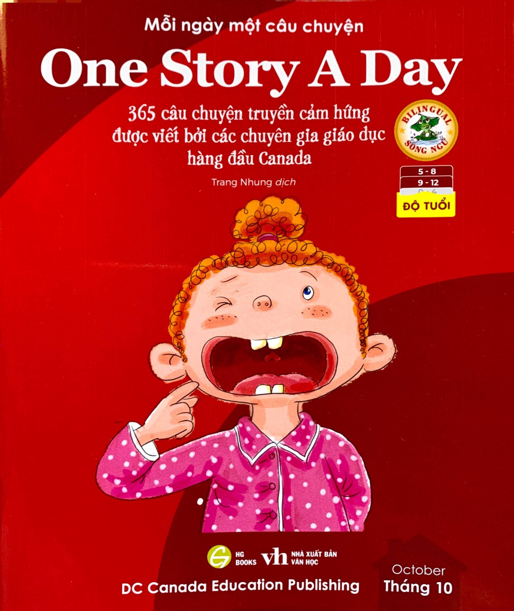 mỗi ngày một câu chuyện - one story a day - 365 câu chuyện truyền cảm hứng được viết bởi các chuyên gia giáo dục hàng đầu canada - tháng 10 - Ảnh 2