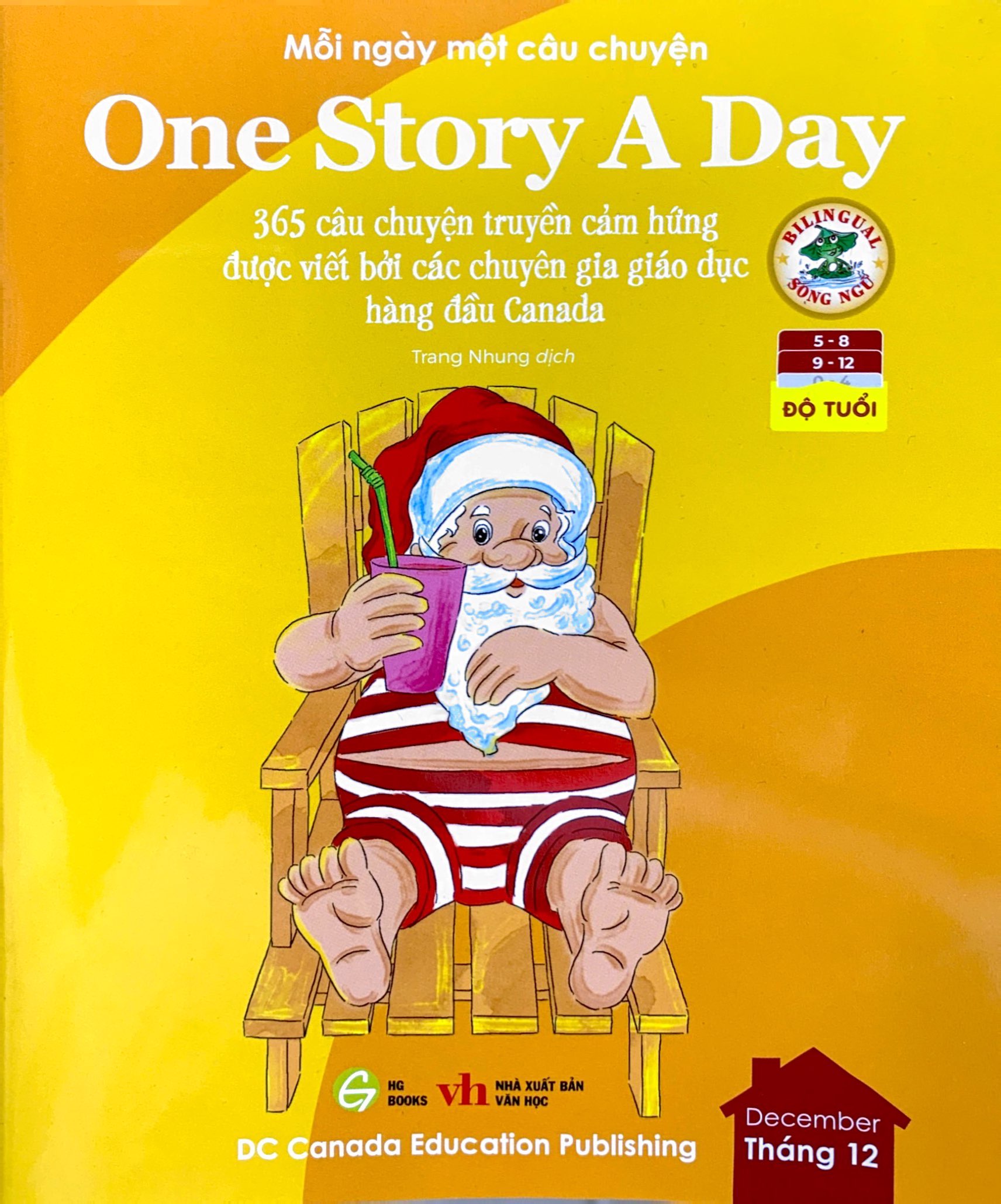 mỗi ngày một câu chuyện - one story a day - 365 câu chuyện truyền cảm hứng được viết bởi các chuyên gia giáo dục hàng đầu canada - tháng 12 - Ảnh 2