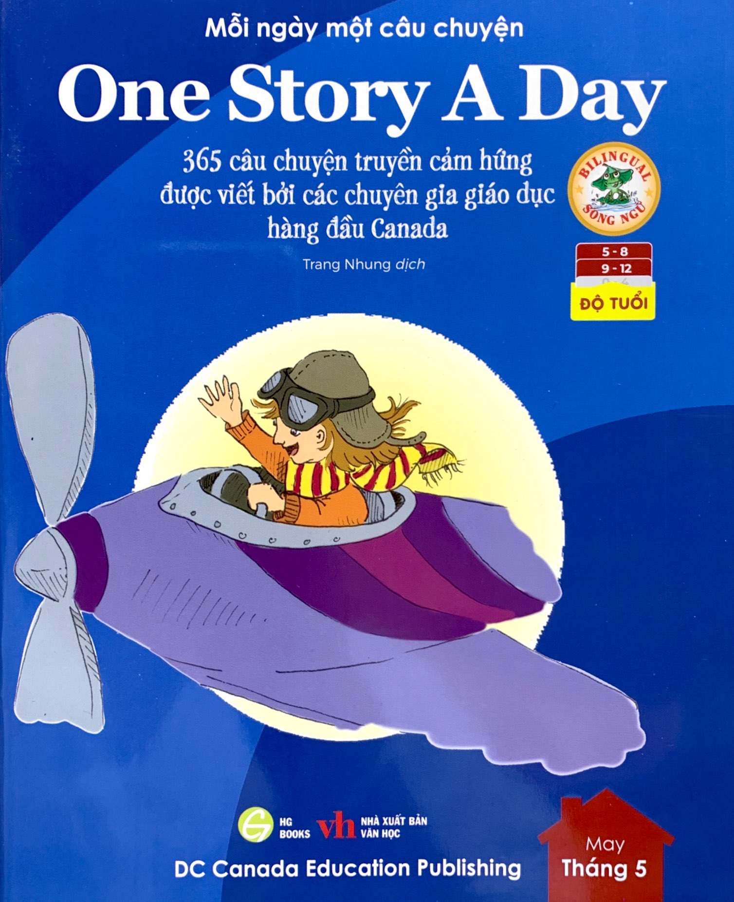 mỗi ngày một câu chuyện - one story a day - 365 câu chuyện truyền cảm hứng được viết bởi các chuyên gia giáo dục hàng đầu canada - tháng 5 - Ảnh 2