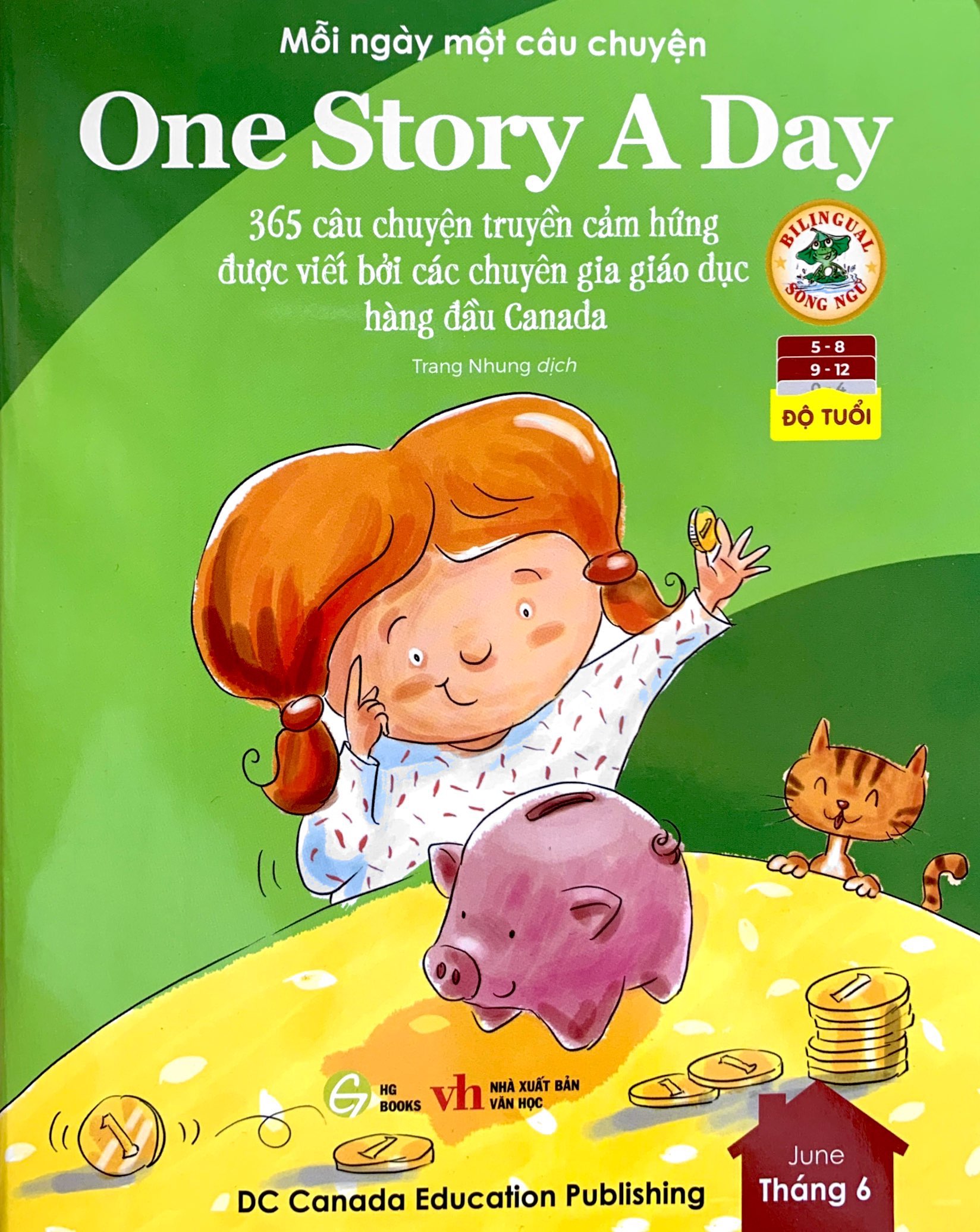 mỗi ngày một câu chuyện - one story a day - 365 câu chuyện truyền cảm hứng được viết bởi các chuyên gia giáo dục hàng đầu canada - tháng 6 - Ảnh 2