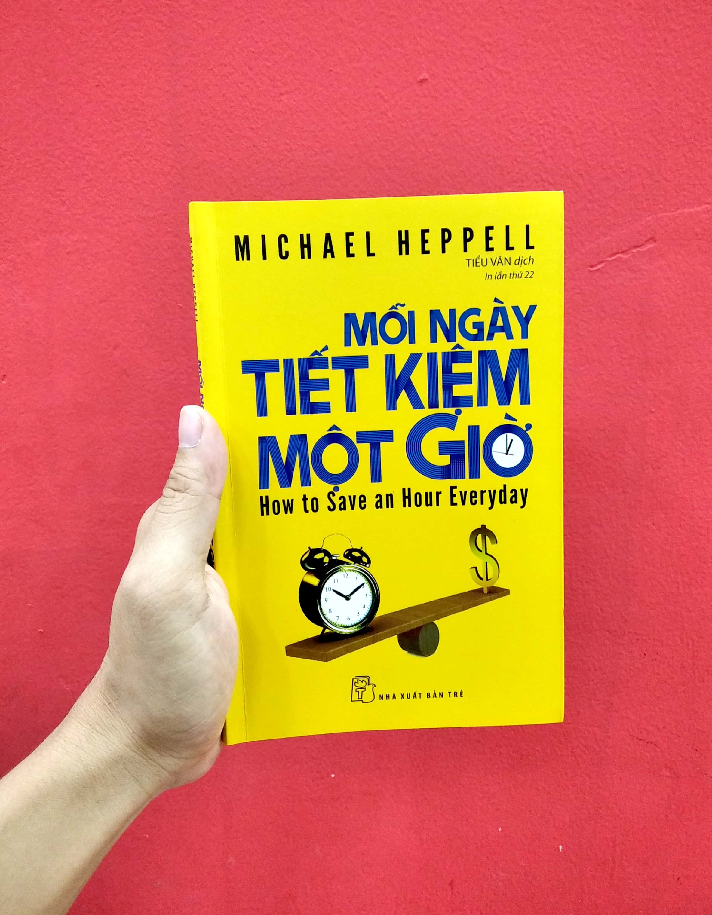 mỗi ngày tiết kiệm một giờ - how to save an hour everyday (tái bản 2022) - Ảnh 2