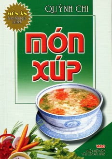 món ăn được ưa thích - món xúp - Ảnh 2