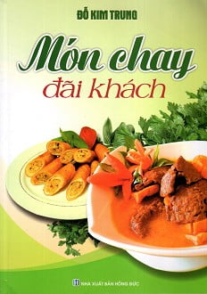 món chay đãi khách - Ảnh 2