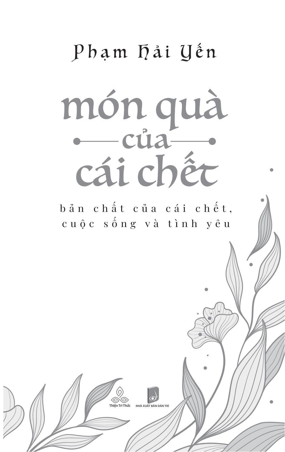 món quà của cái chết - bản chất của cái chết, cuộc sống và tình yêu - Ảnh 5