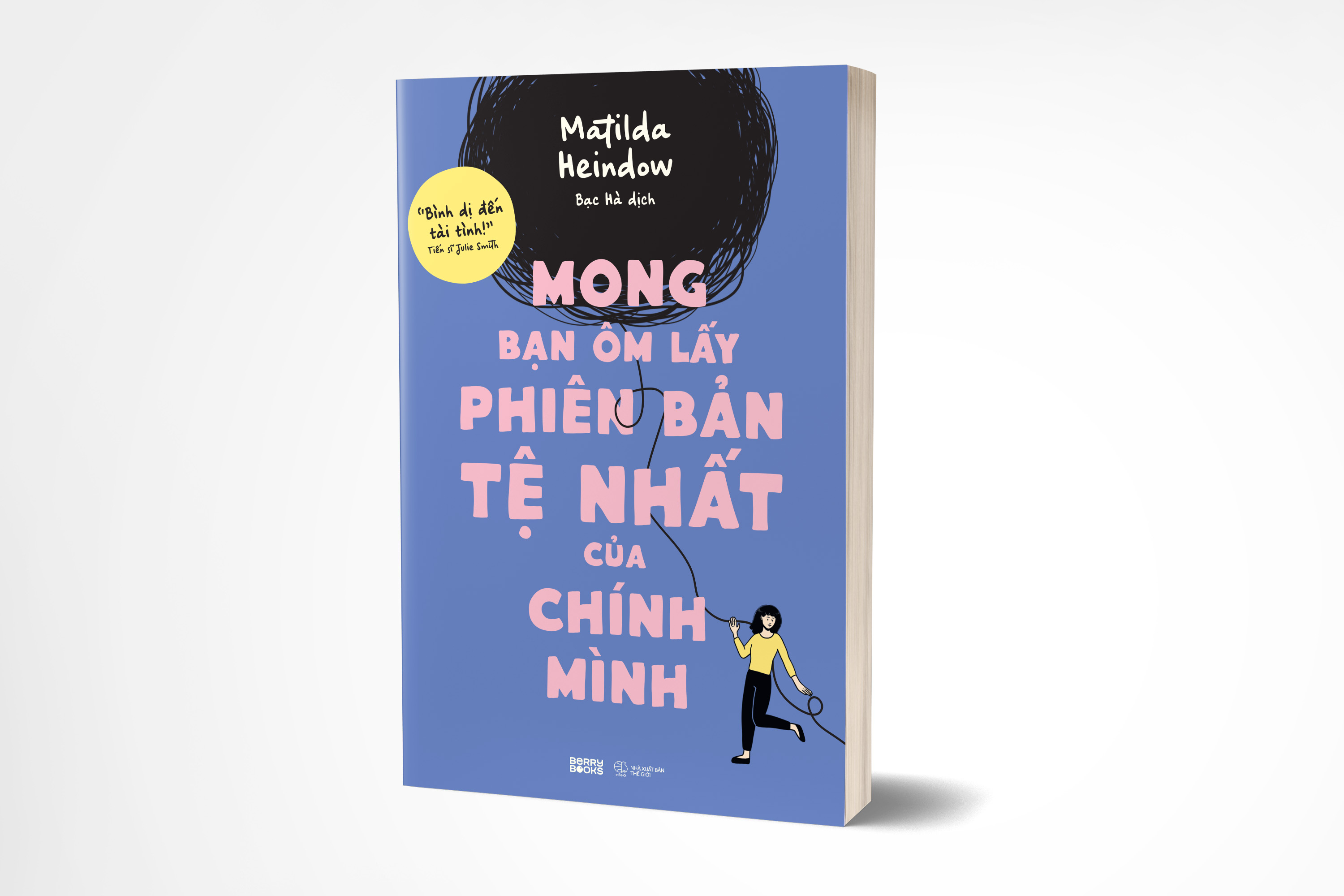 mong bạn ôm lấy phiên bản tệ nhất của chính mình - Ảnh 3