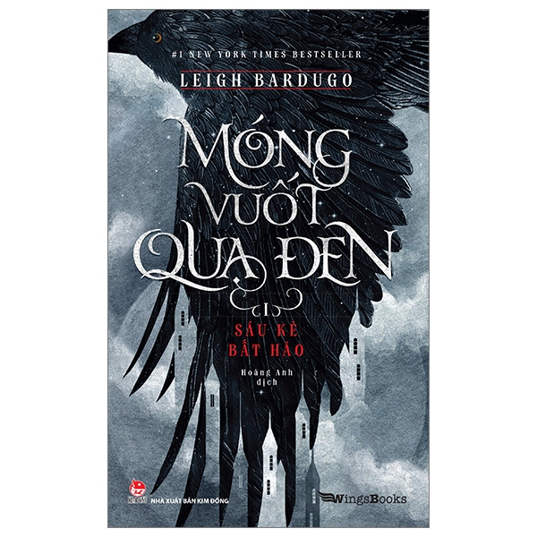 móng vuốt quạ đen - tập 1 - sáu kẻ bất hảo (tái bản 2024)