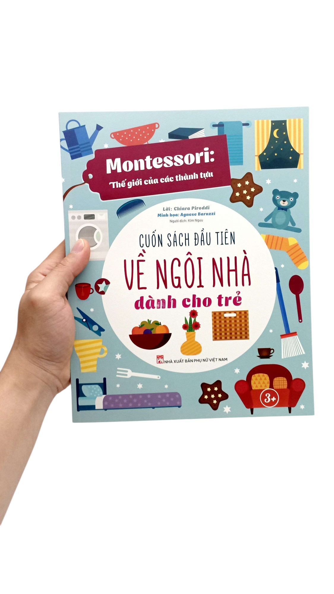 montessori - cuốn sách đầu tiên về ngôi nhà dành cho trẻ - Ảnh 7
