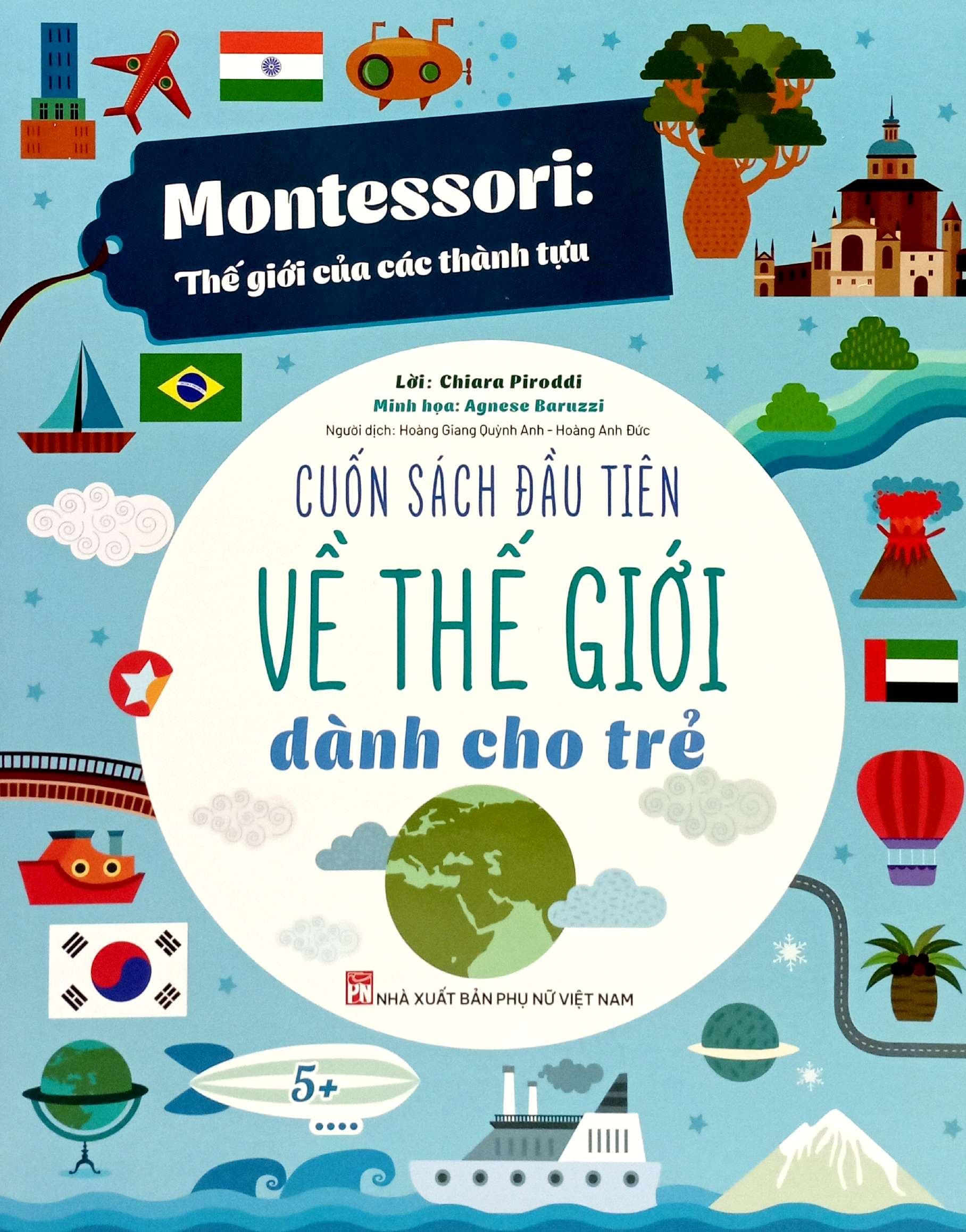 montessori - cuốn sách đầu tiên về thế giới dành cho trẻ - Ảnh 2