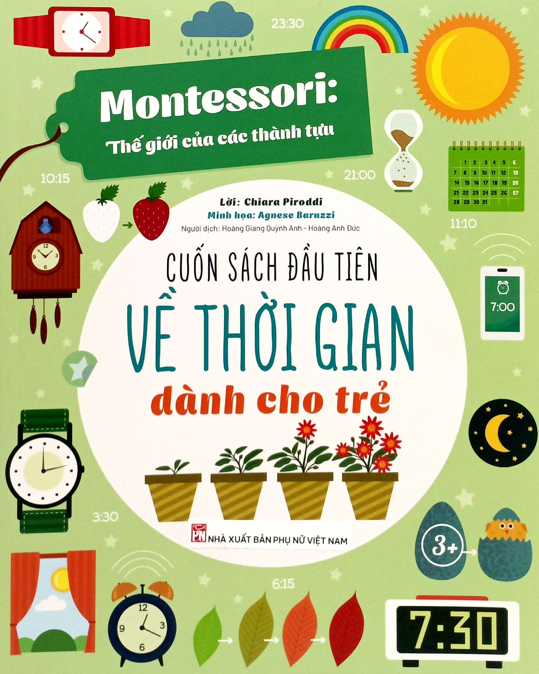 montessori - cuốn sách đầu tiên về thời gian dành cho trẻ - Ảnh 2