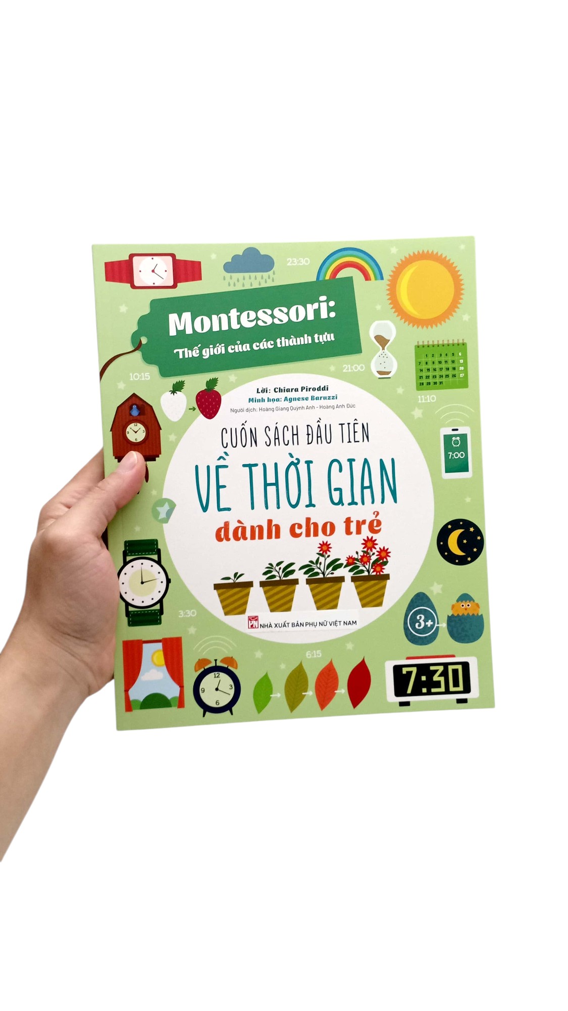 montessori - cuốn sách đầu tiên về thời gian dành cho trẻ - Ảnh 7