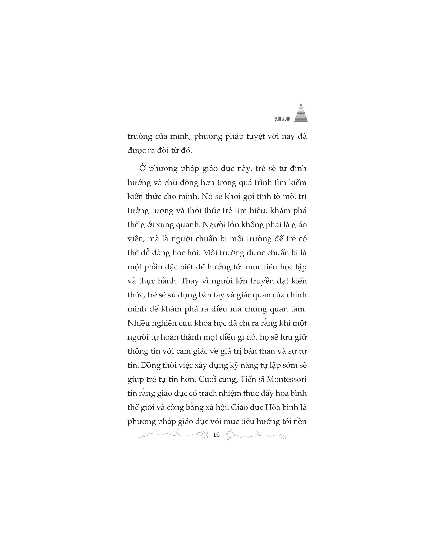 Montessori - Phương Pháp Giáo Dục Kích Thích Sớm Phát Huy Tiềm Năng Của Não Bộ - Ảnh 15