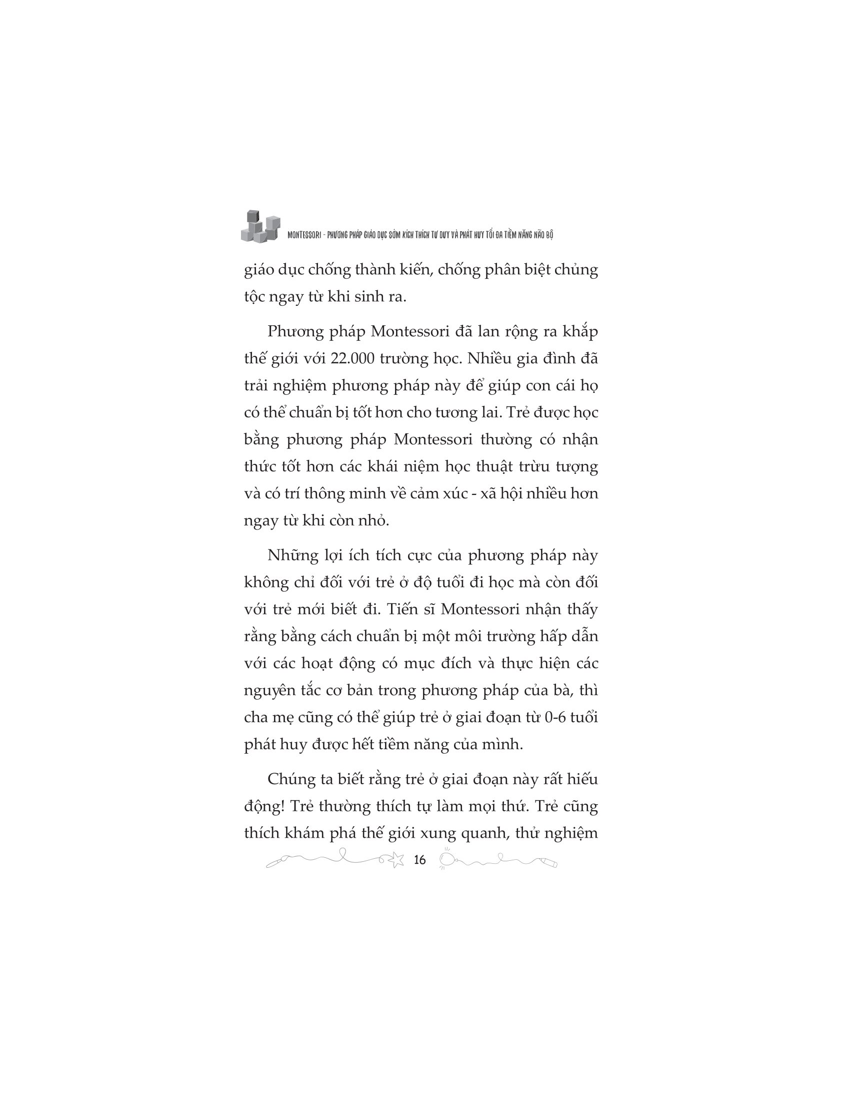 Montessori - Phương Pháp Giáo Dục Kích Thích Sớm Phát Huy Tiềm Năng Của Não Bộ - Ảnh 16