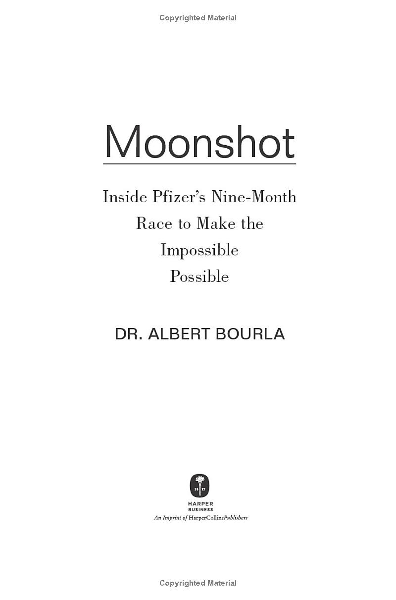 moonshot: inside pfizer's nine-month race to make the impossible possible - Ảnh 4