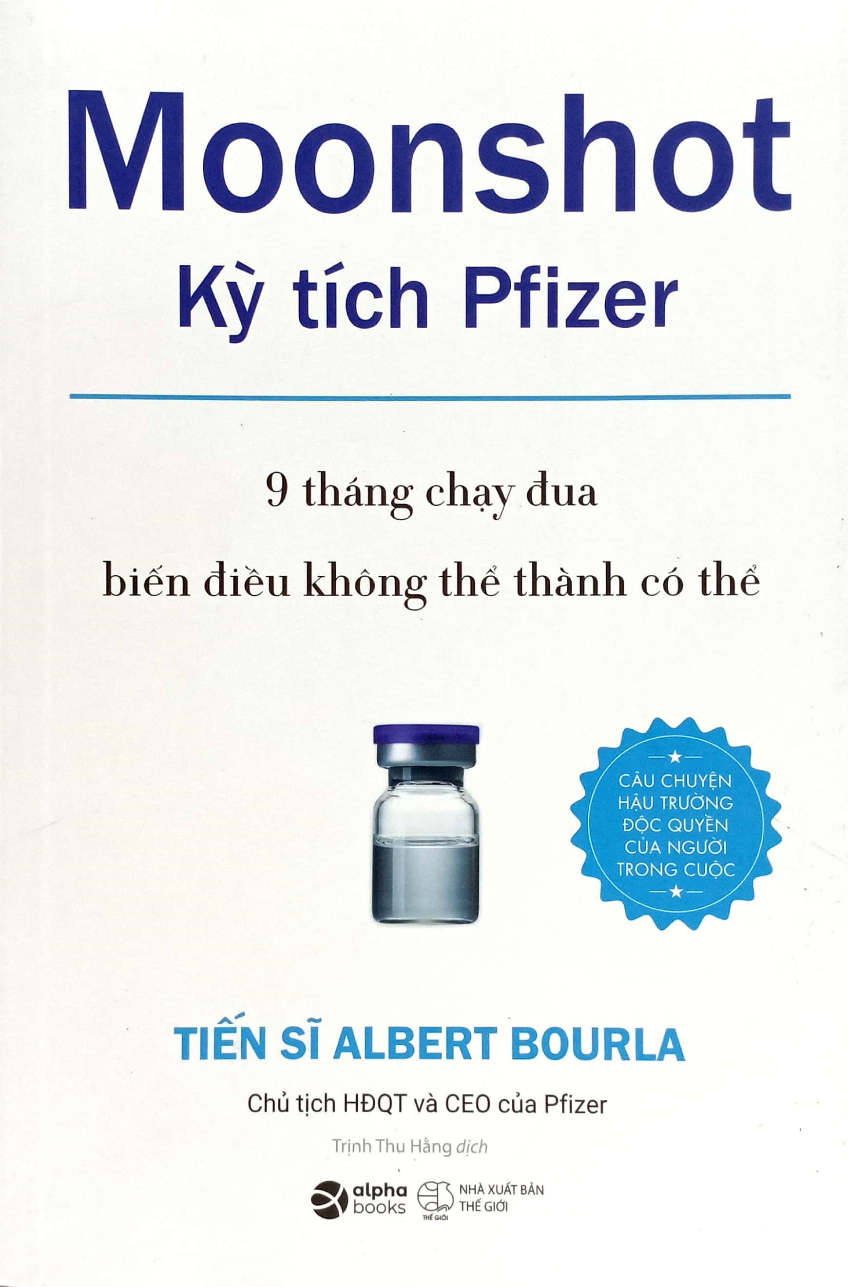 moonshot kỳ tích pfizer - Ảnh 3