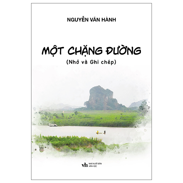 Một Chặng Đường (Nhớ Và Ghi Chép)