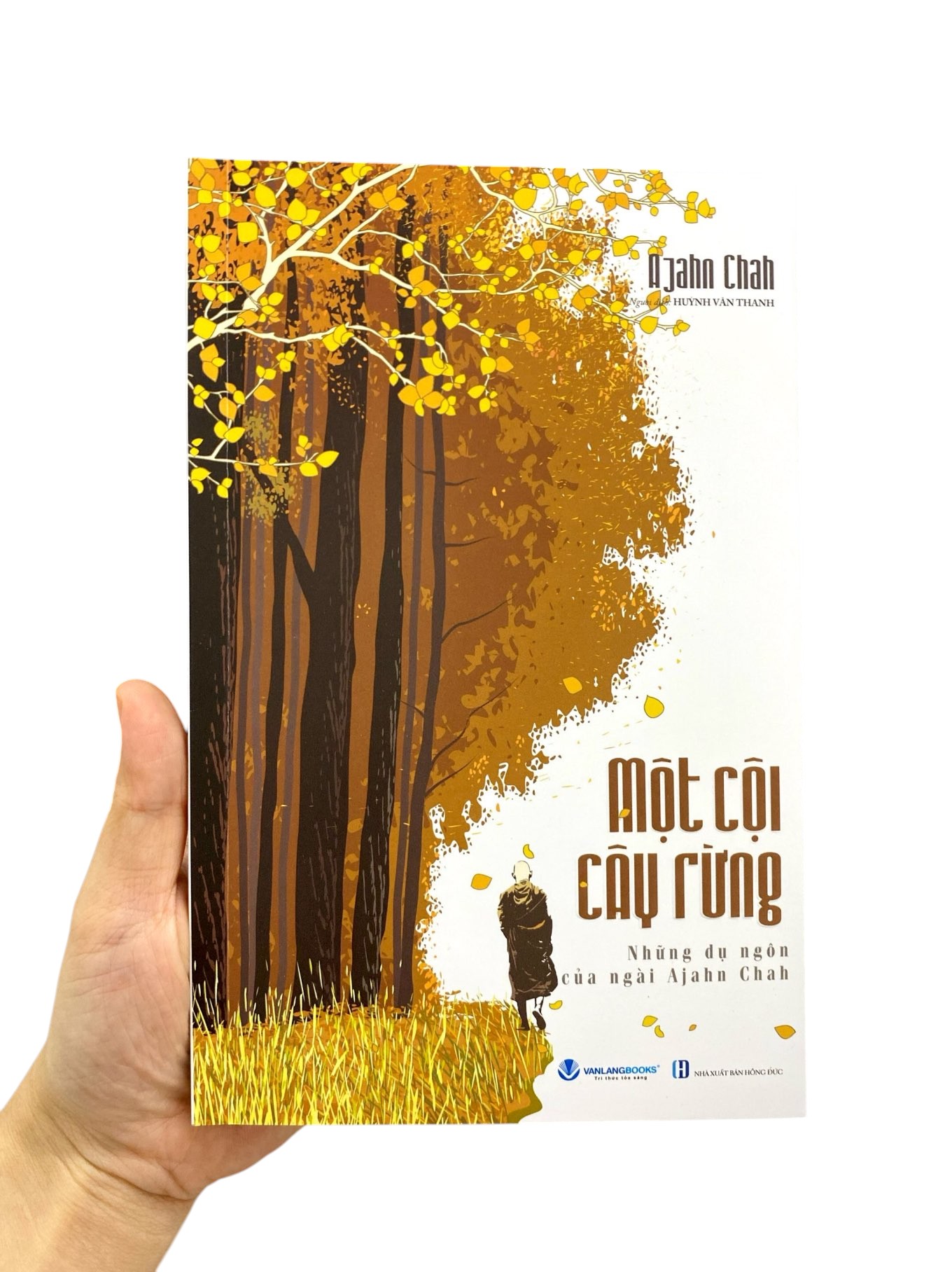 một cội cây rừng - những dụ ngôn của ngài ajahn chah (tái bản 2025) - Ảnh 9