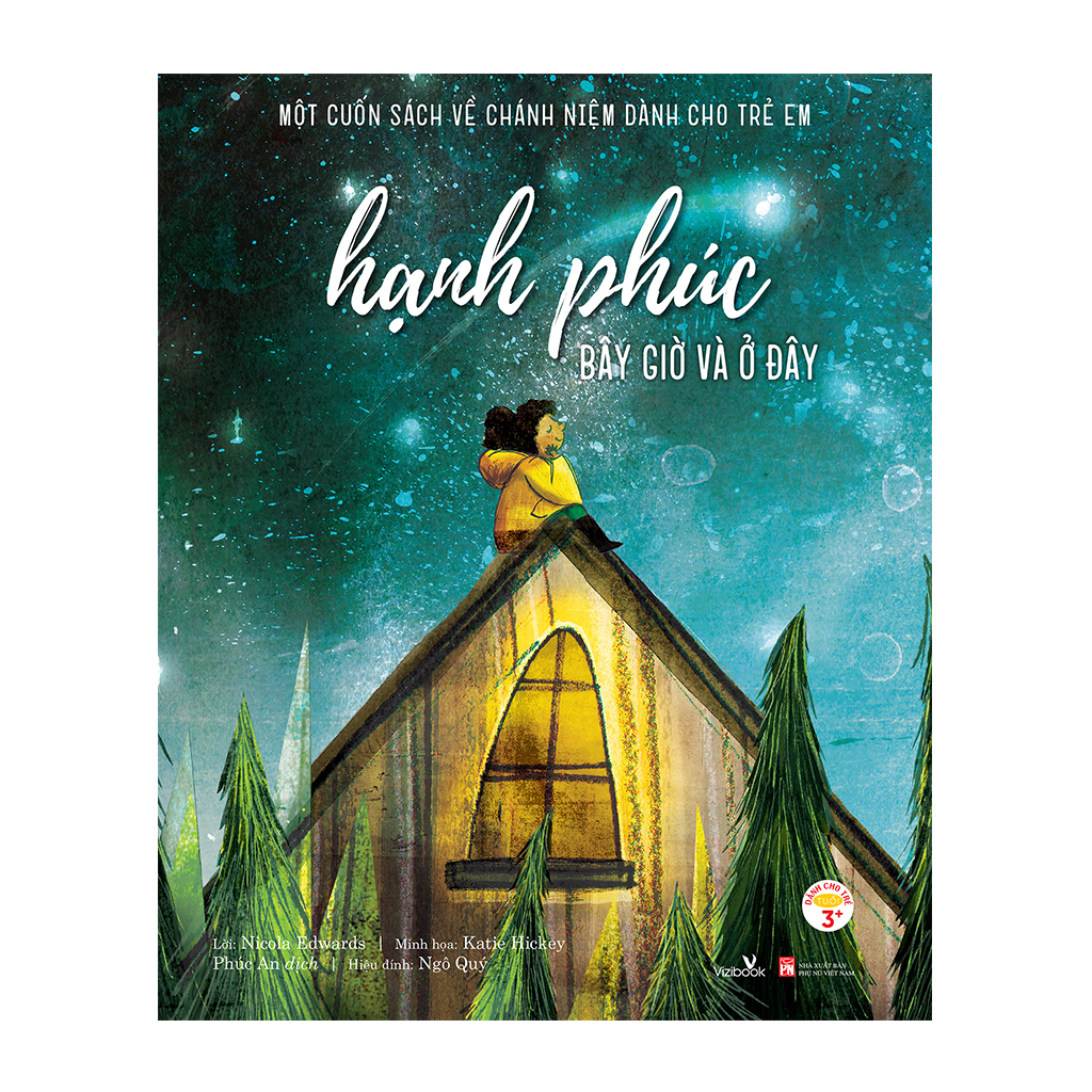 một cuốn sách về chánh niệm dành cho trẻ em - hạnh phúc bây giờ và ở đây - Ảnh 2