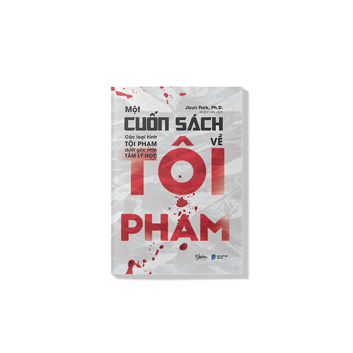 một cuốn sách về tội phạm - các loại hình tội phạm dưới góc nhìn tâm lý học - Ảnh 5