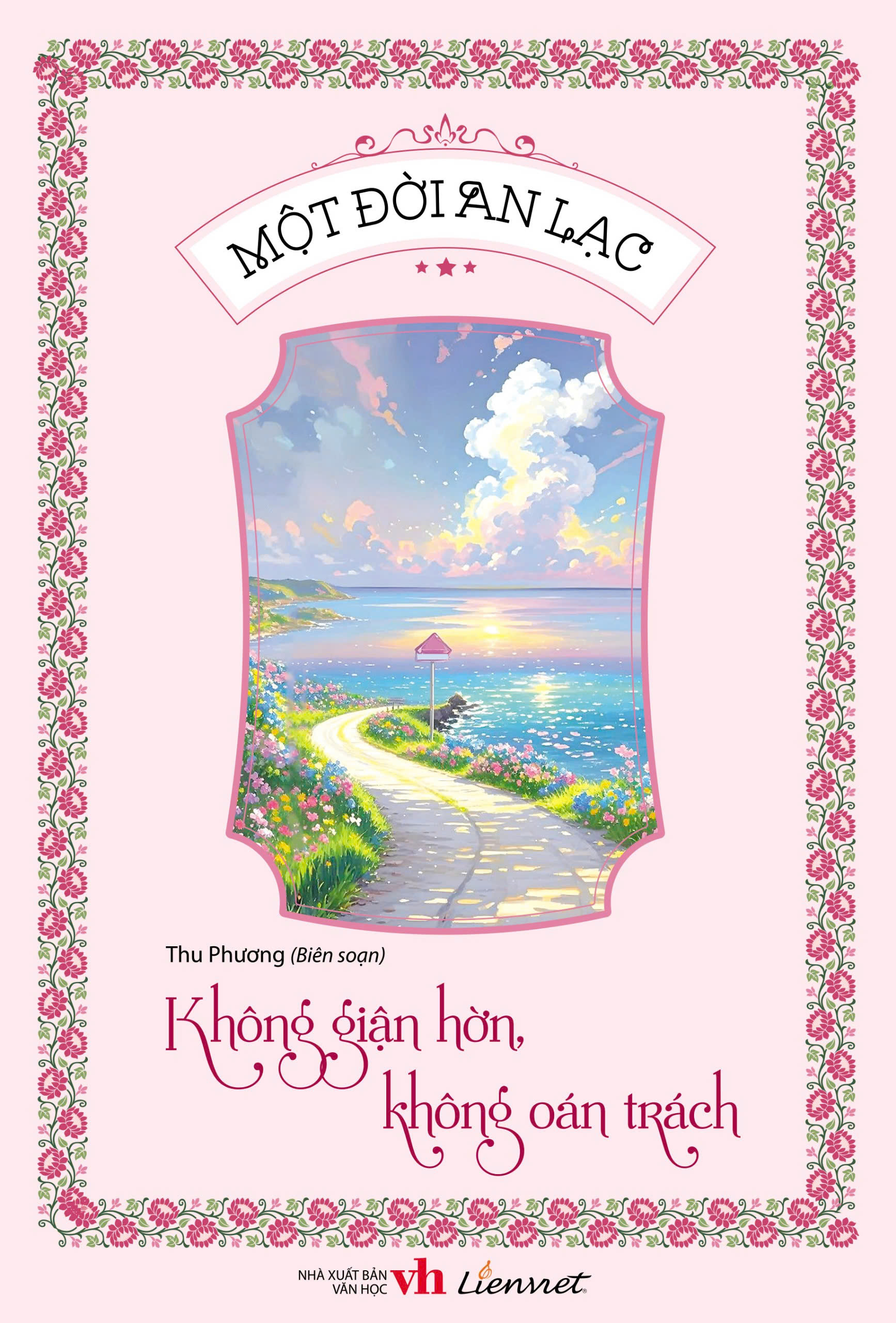 một đời an lạc - không giận hờn, không oán trách - Ảnh 2