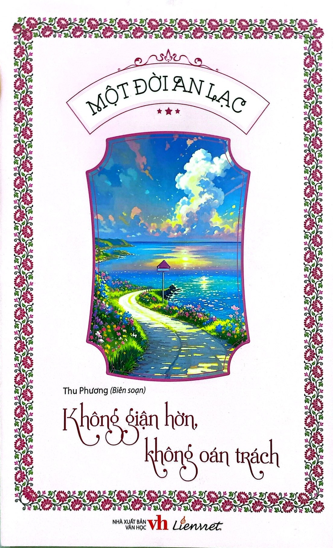 một đời an lạc - không giận hờn, không oán trách - Ảnh 3