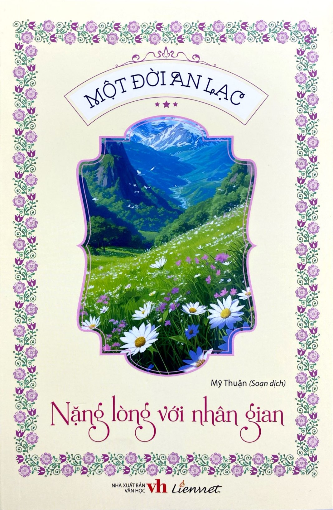 một đời an lạc - nặng lòng với nhân gian - Ảnh 3