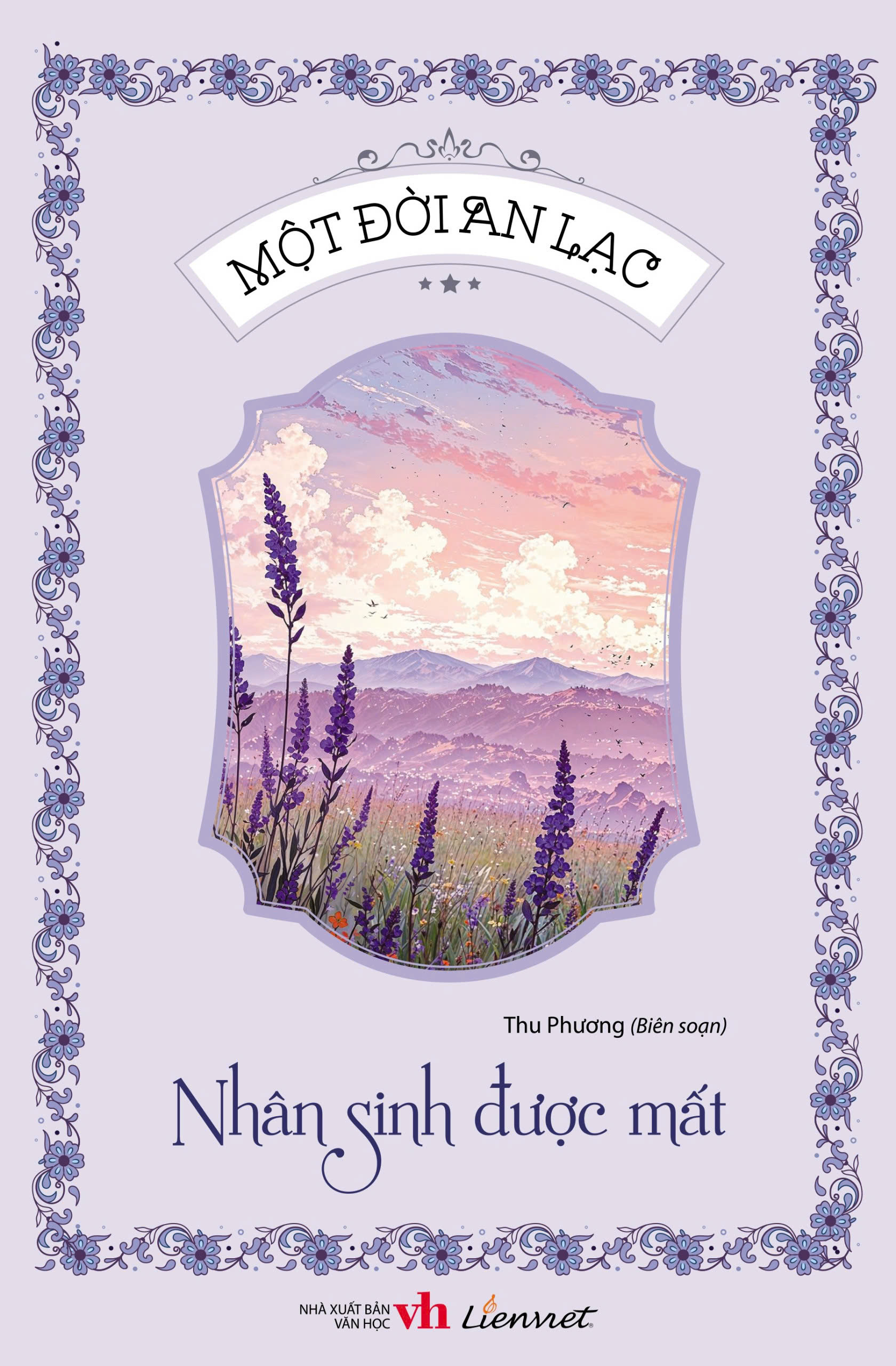 một đời an lạc - nhân sinh được mất - Ảnh 2