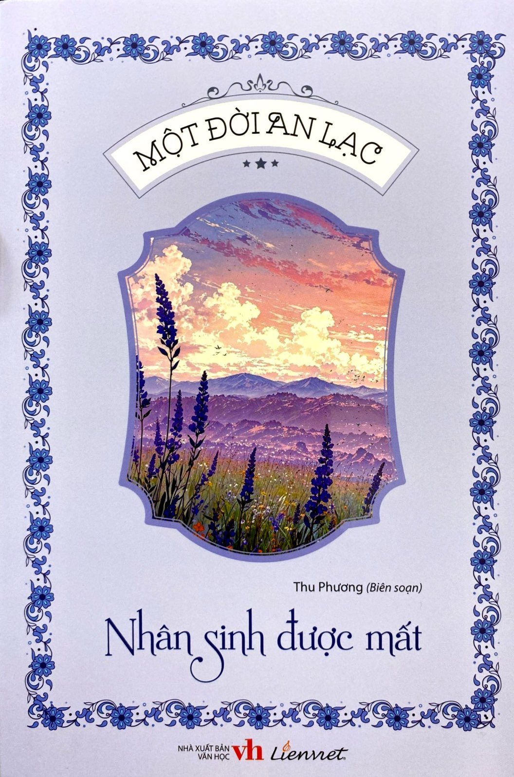 một đời an lạc - nhân sinh được mất - Ảnh 3