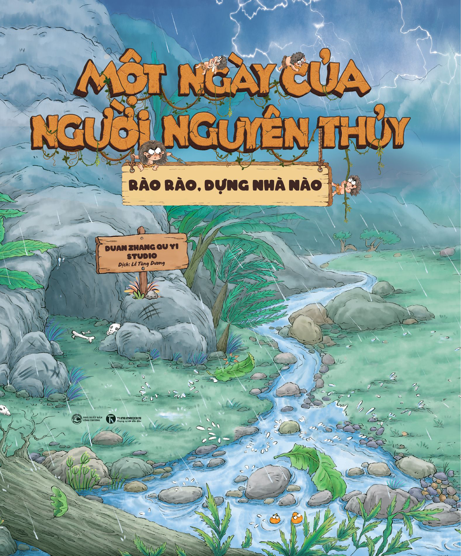 Một Ngày Của Người Nguyên Thủy - Rào Rào Dựng Nhà Nào - Bìa Cứng