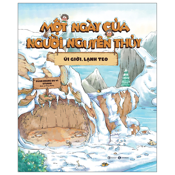 Một Ngày Của Người Nguyên Thủy - Úi Giời Lạnh Teo - Bìa Cứng