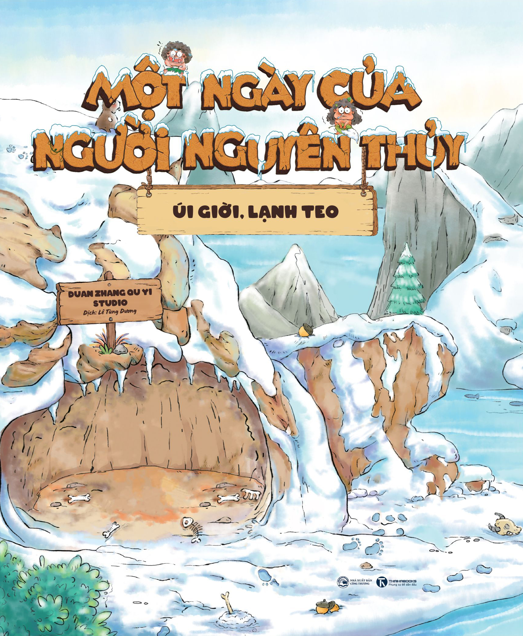 Một Ngày Của Người Nguyên Thủy - Úi Giời Lạnh Teo - Bìa Cứng - Ảnh 2
