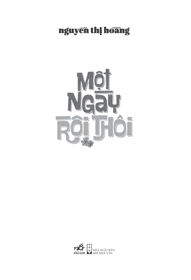 một ngày rồi thôi - Ảnh 2