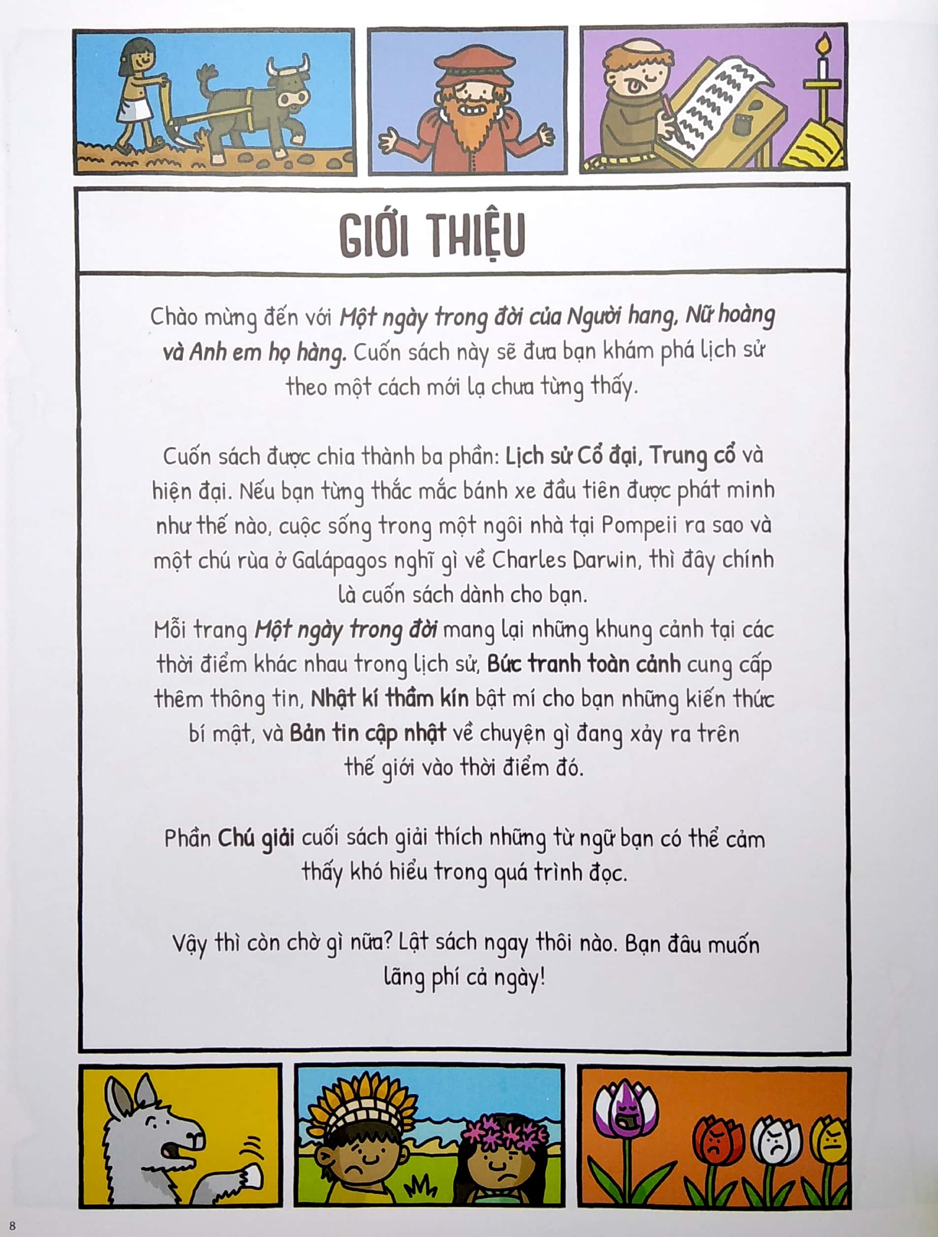 một ngày trong đời của người hang, nữ hoàng và anh em họ hàng - Ảnh 6