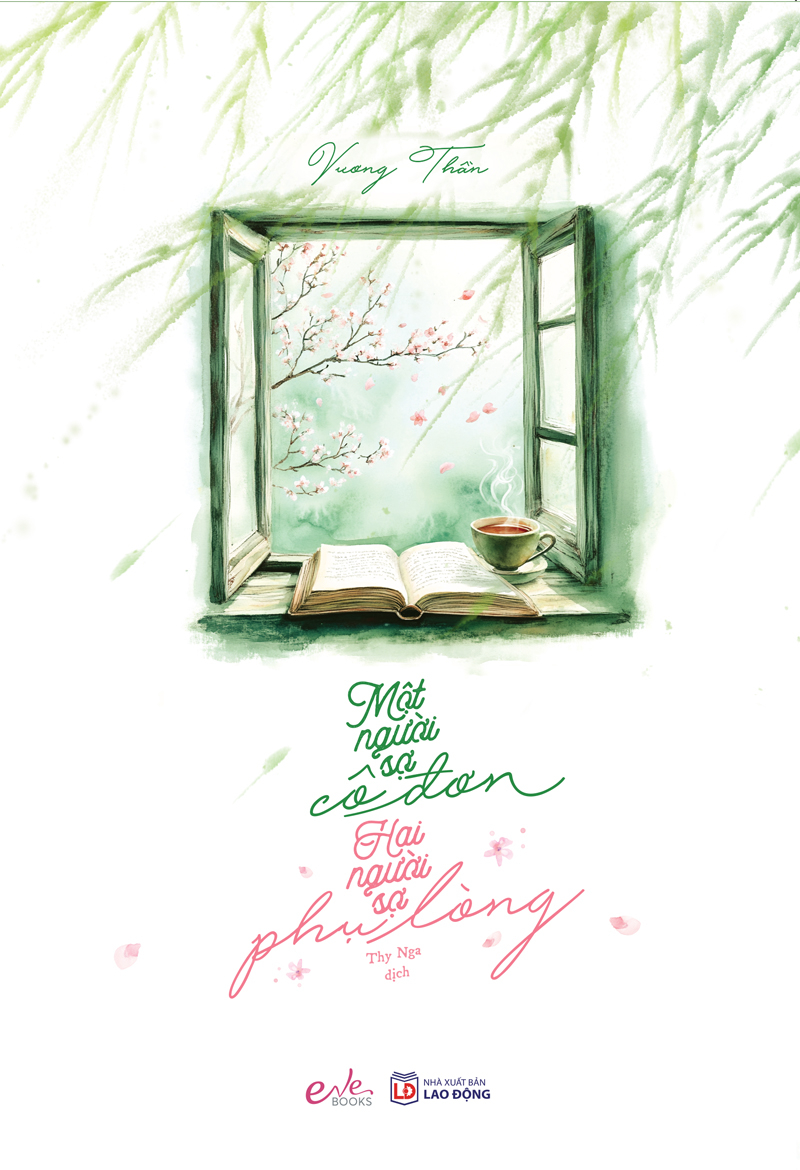 Một Người Sợ Cô Đơn - Hai Người Sợ Phụ Lòng