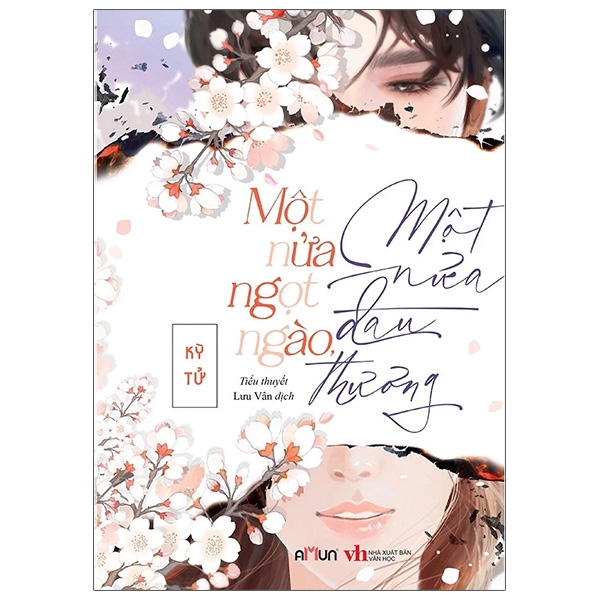 một nửa ngọt ngào, một nửa đau thương