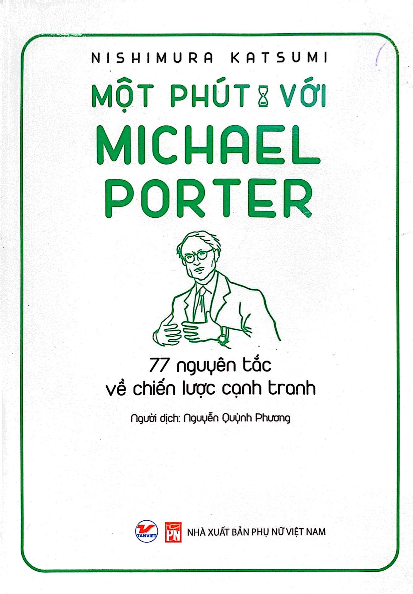 một phút với michael porter - Ảnh 2
