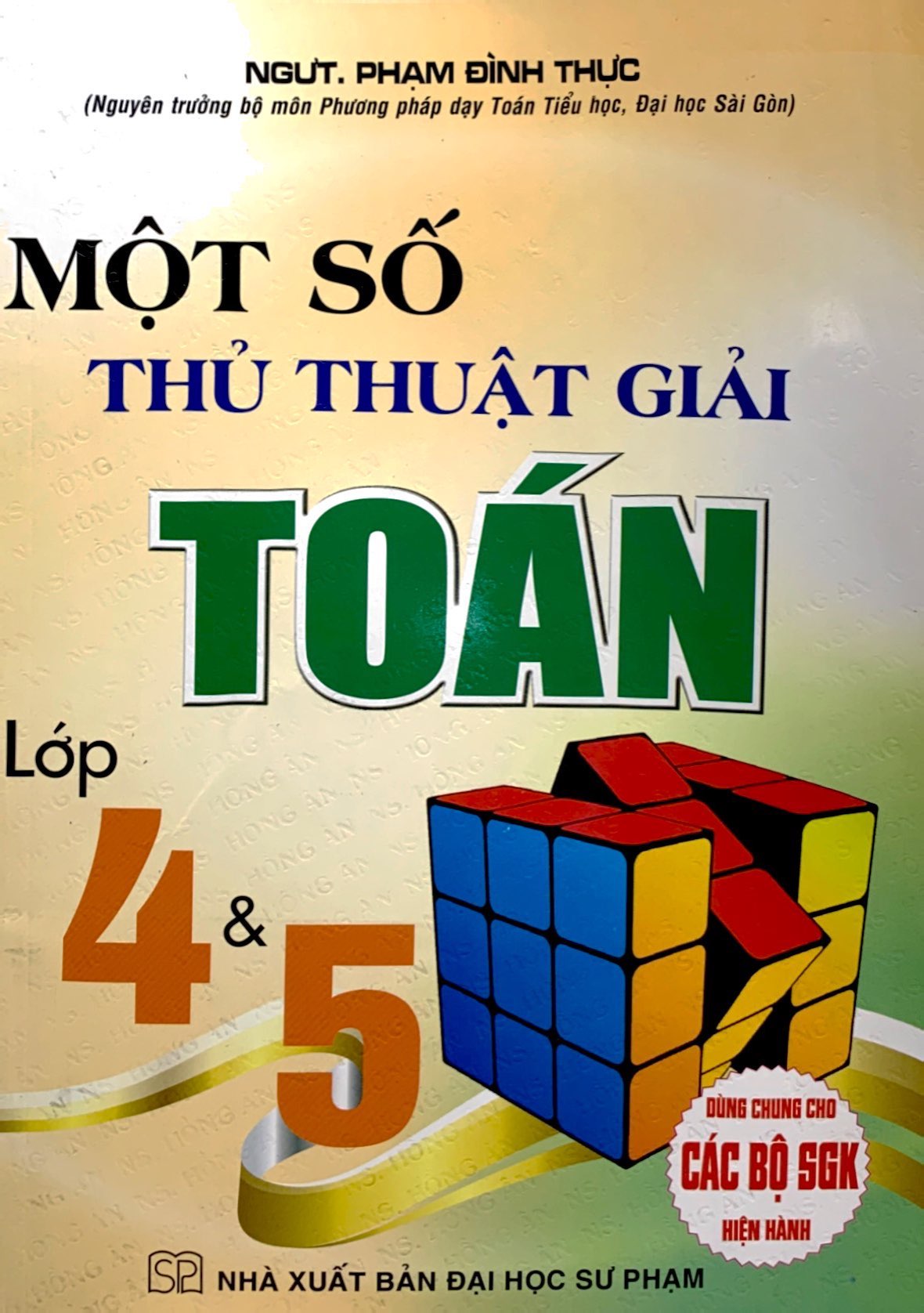 một số thủ thuật giải toán lớp 4 và 5 (dùng chung cho các bộ sgk hiện hành) - Ảnh 2