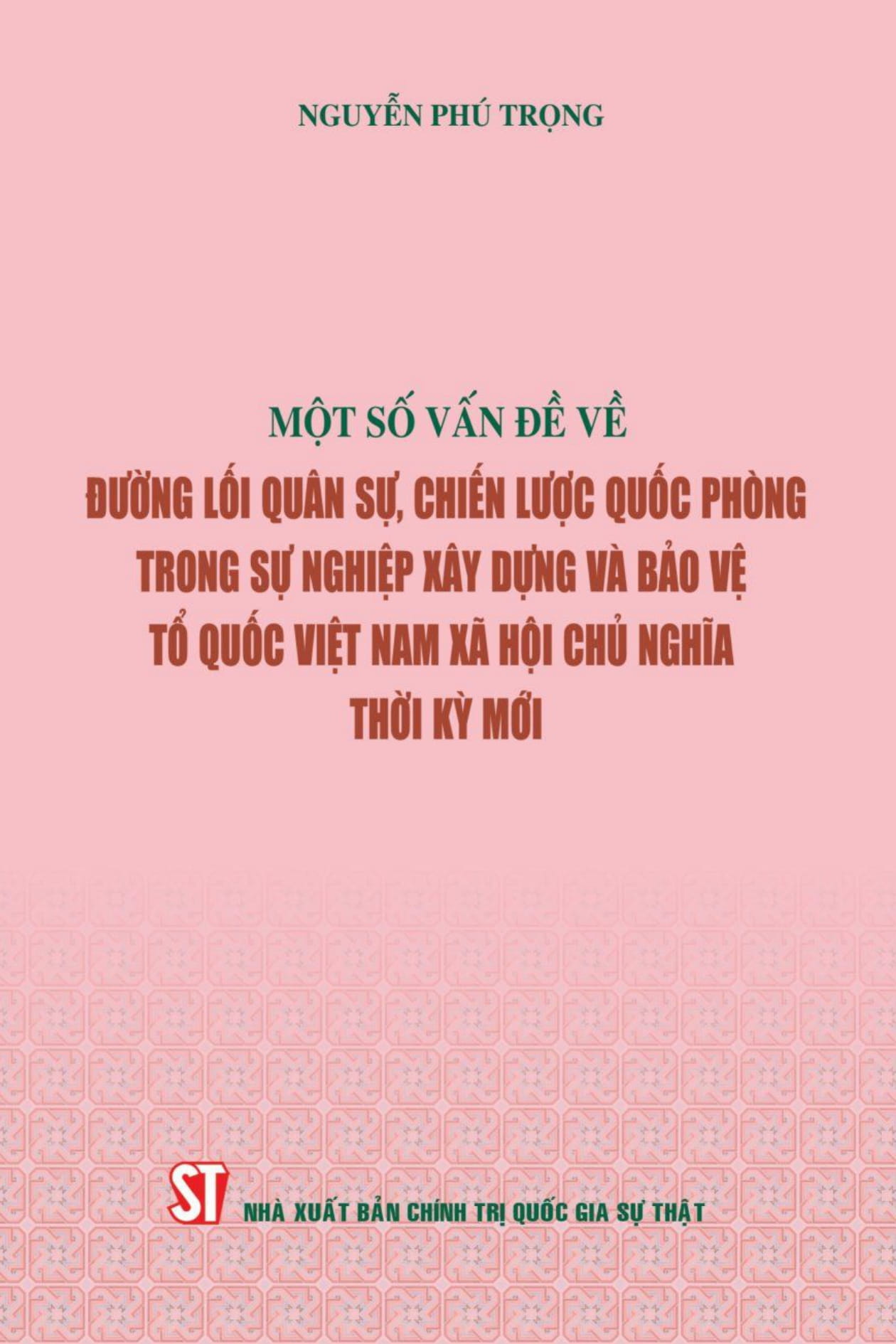 một số vấn đề về đường lối quân sự, chiến lược quốc phòng trong sự nghiệp xây dựng và bảo vệ tổ quốc việt nam xã hội chủ nghĩa thời kỳ mới - Ảnh 2