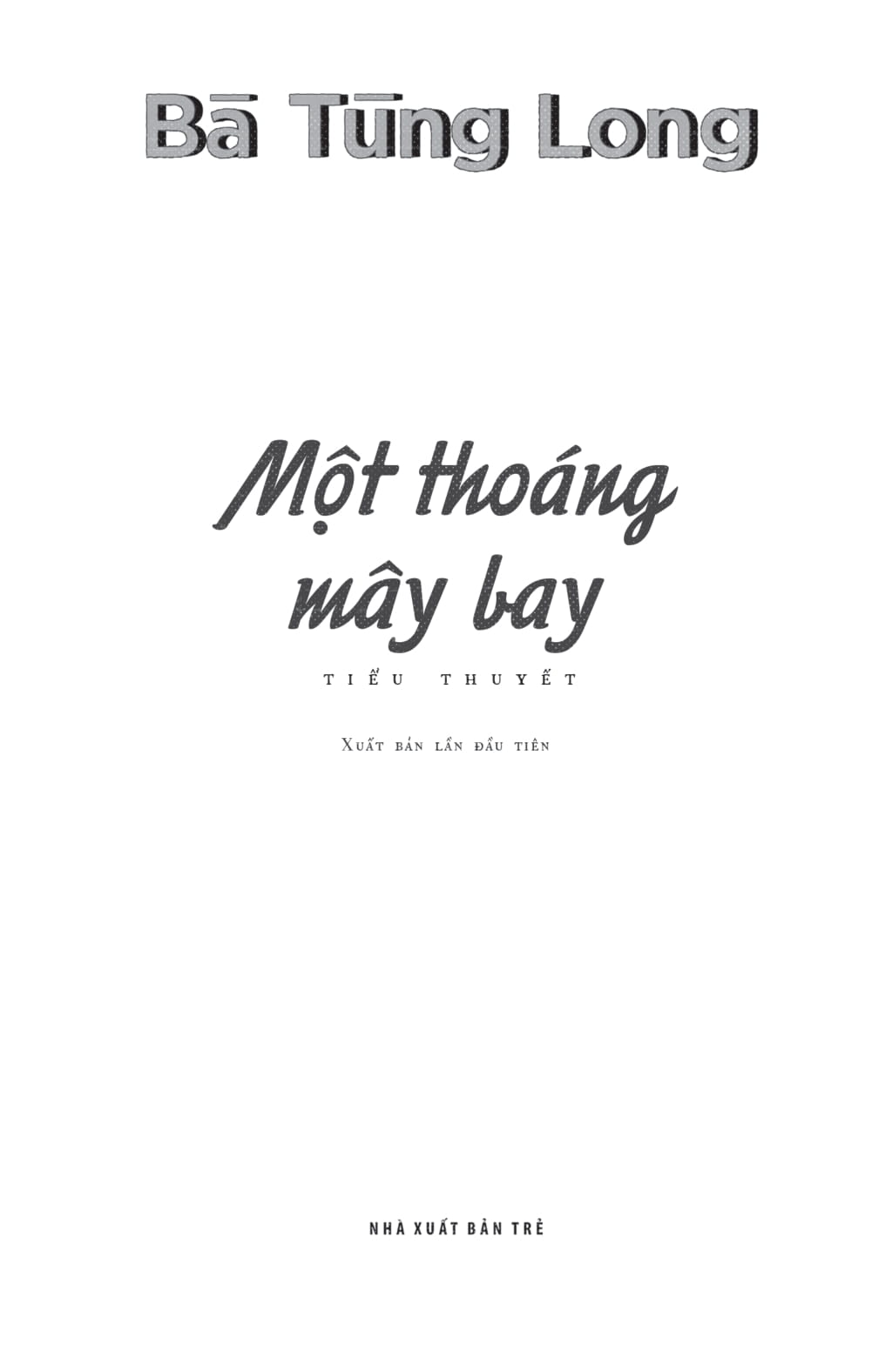 một thoáng mây bay - Ảnh 3