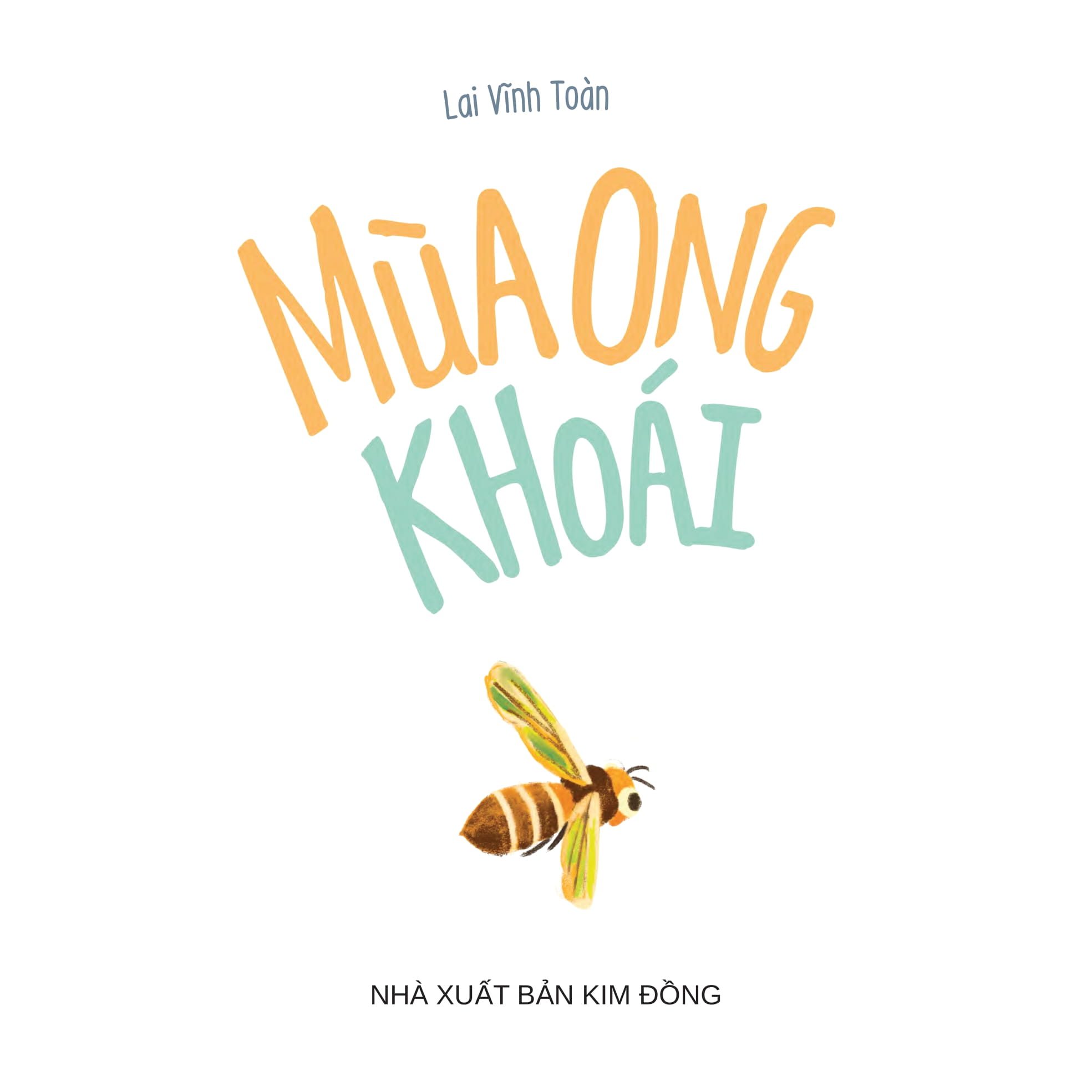 Mùa Ong Khoái - Ảnh 3