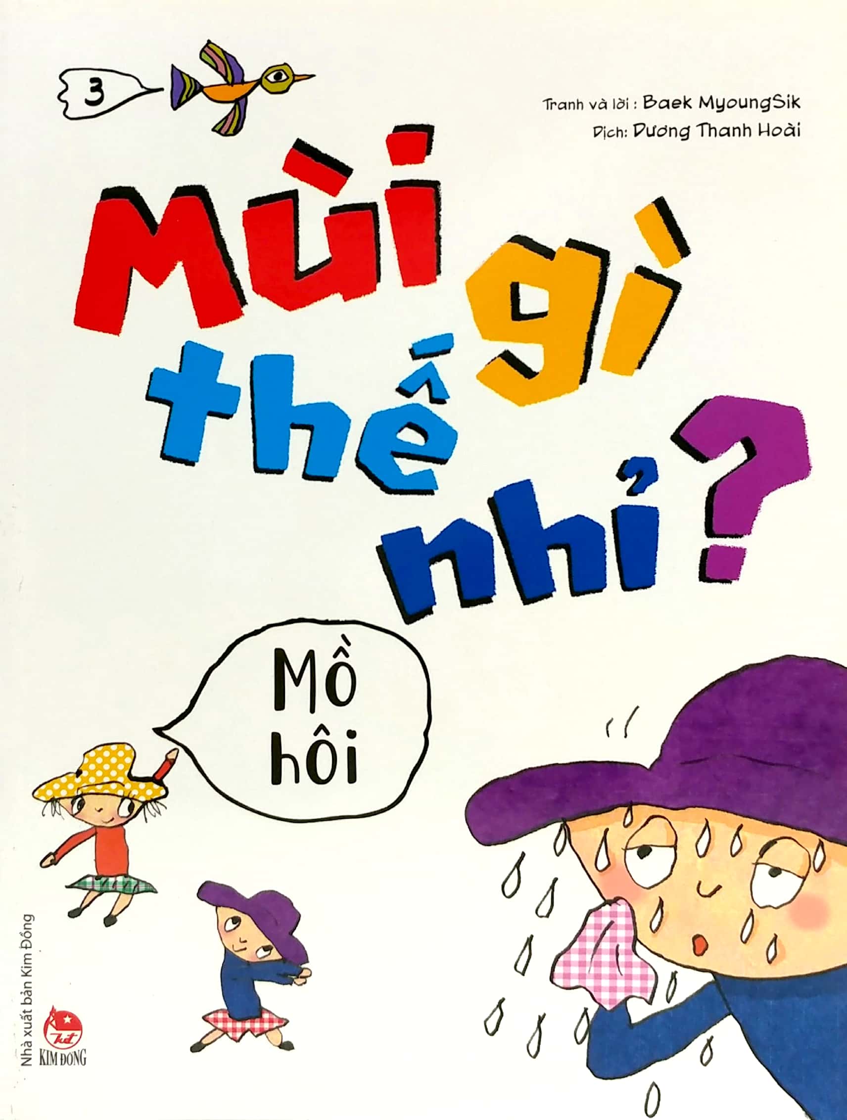 mùi gì thế nhỉ? - mồ hôi - Ảnh 2