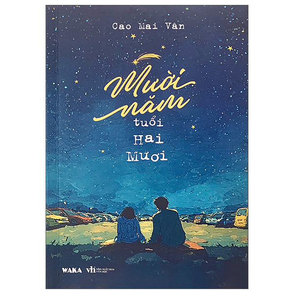 Mười Năm Tuổi Hai Mươi