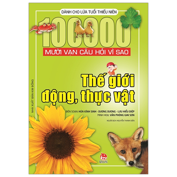 mười vạn câu hỏi vì sao - thế giới động, thực vật (tái bản 2019) - Ảnh 2