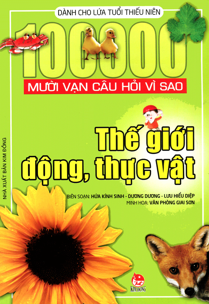 mười vạn câu hỏi vì sao - thế giới động, thực vật (tái bản 2019) - Ảnh 3
