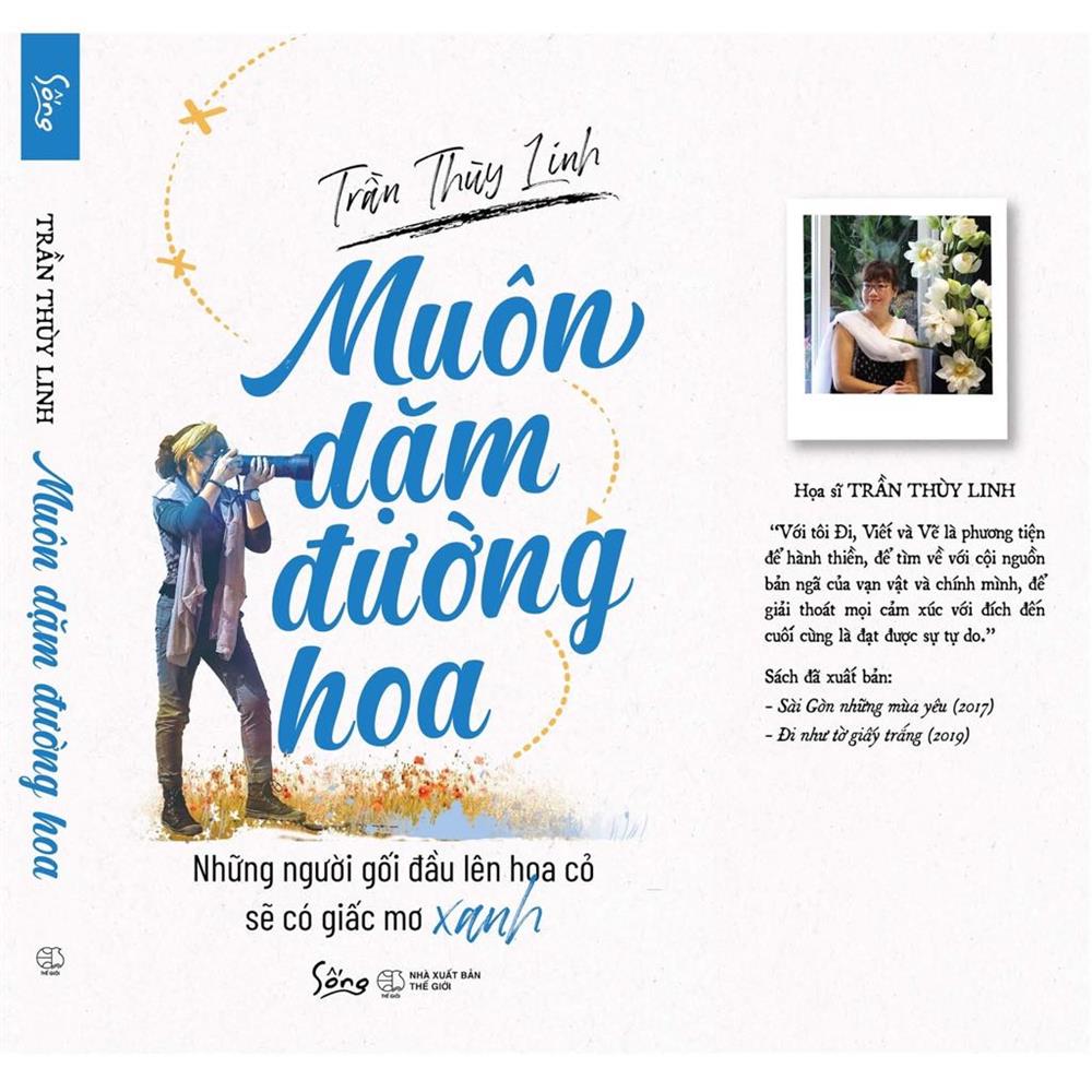 muôn dặm đường hoa - những người gối đầu lên hoa cỏ sẽ có giấc mơ xanh - Ảnh 3