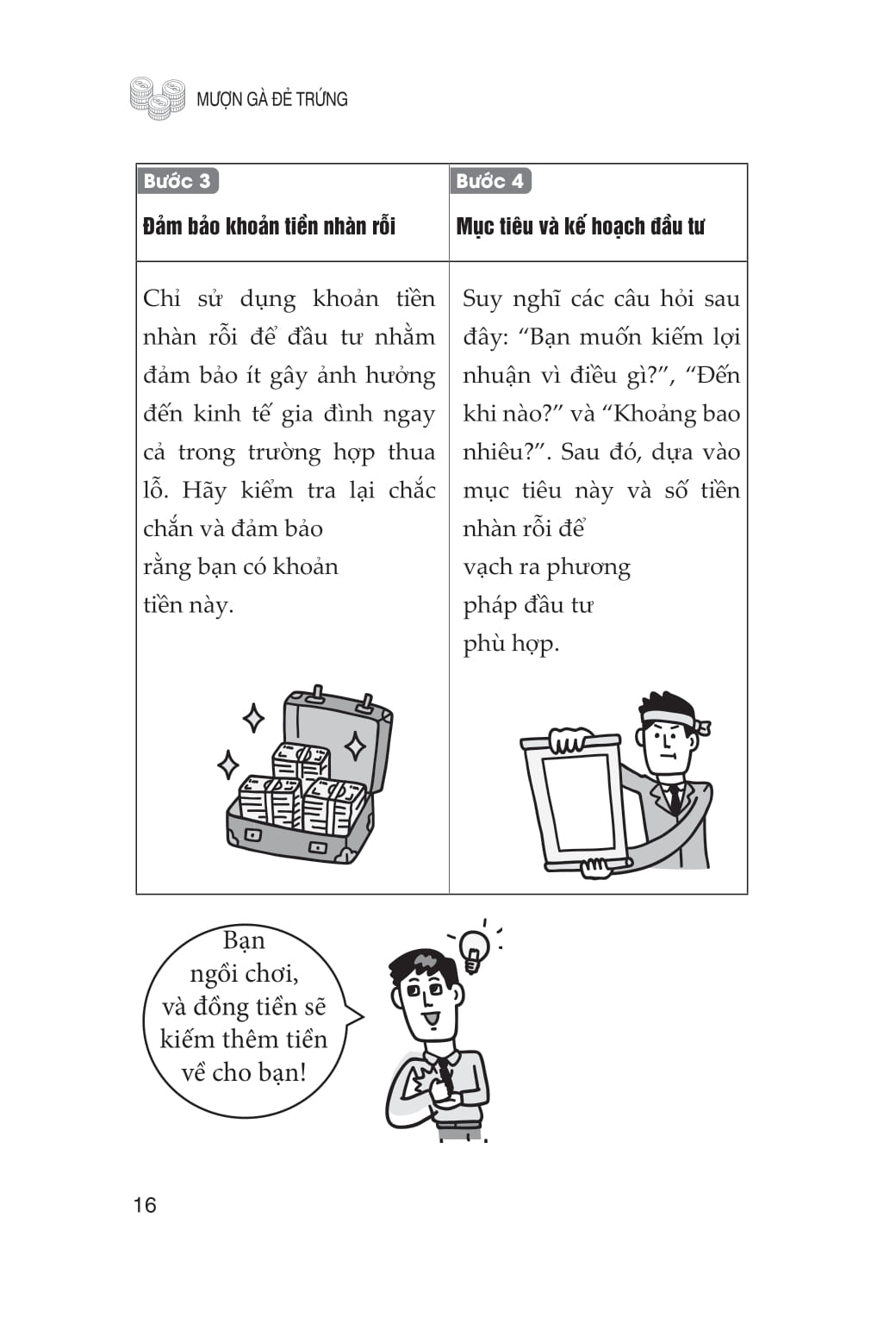 Mượn Gà Đẻ Trứng - Ảnh 14