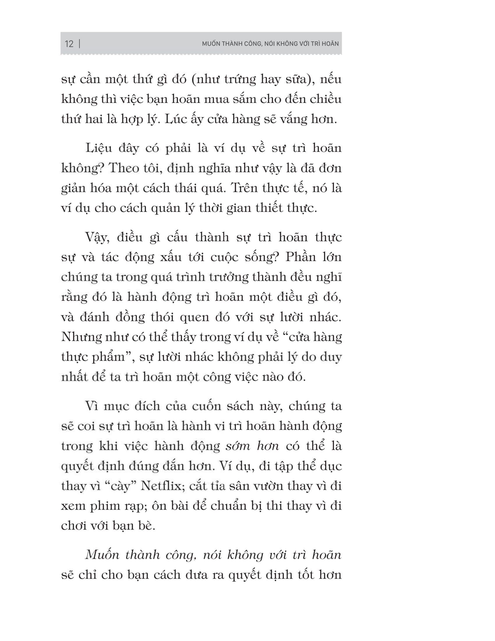 muốn thành công nói không với trì hoãn - 21 nguyên tắc vàng đập tan sự trì hoãn - Ảnh 3