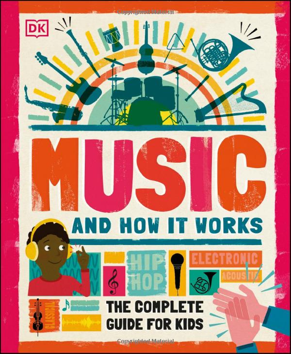 music and how it works: the complete guide for kids - Ảnh 2
