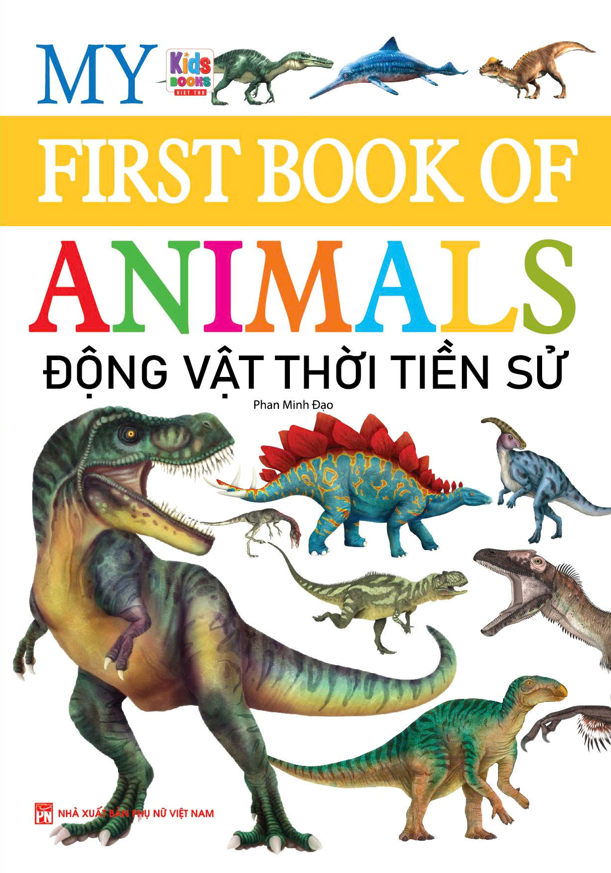 My First Book Of Animals - Dong Vat Thoi Tien Su - Ảnh 2