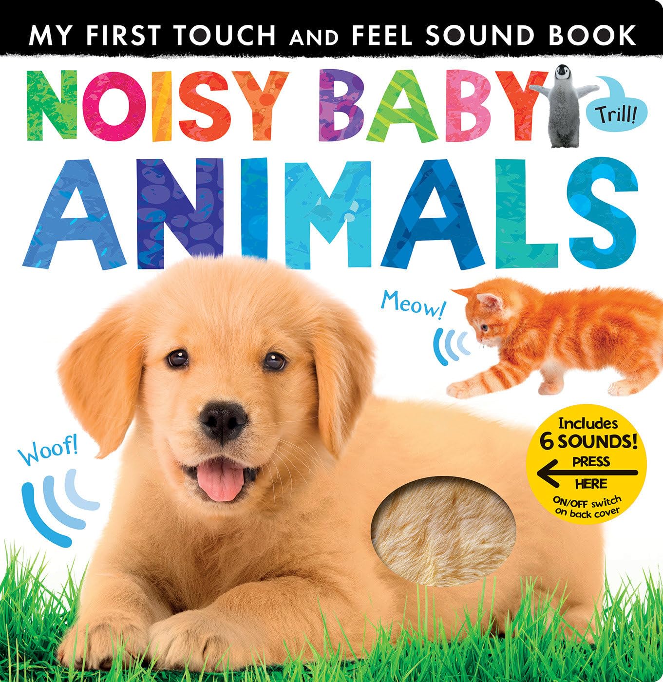My First Touch And Feel Sound Book - Noisy Baby Animals - Ảnh 2